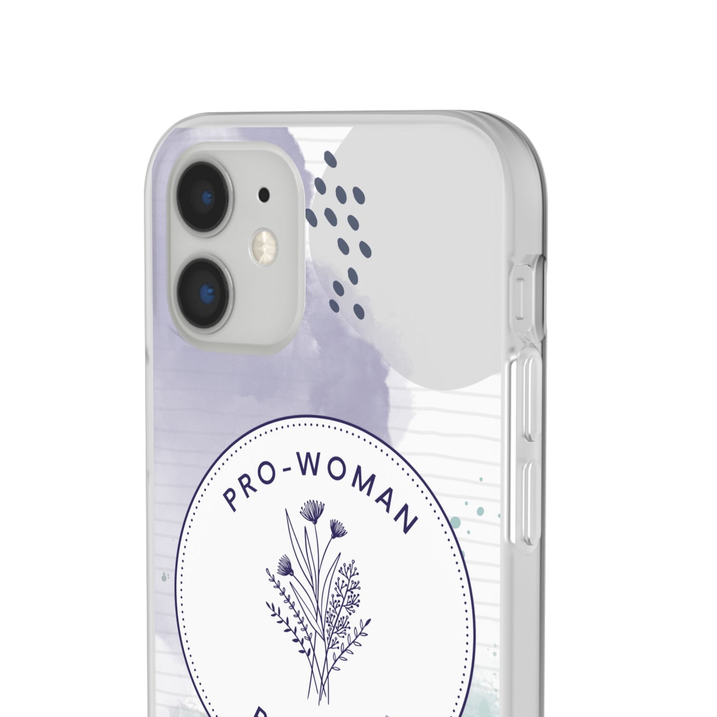 Pro-Woman Pro-Life Phone Case