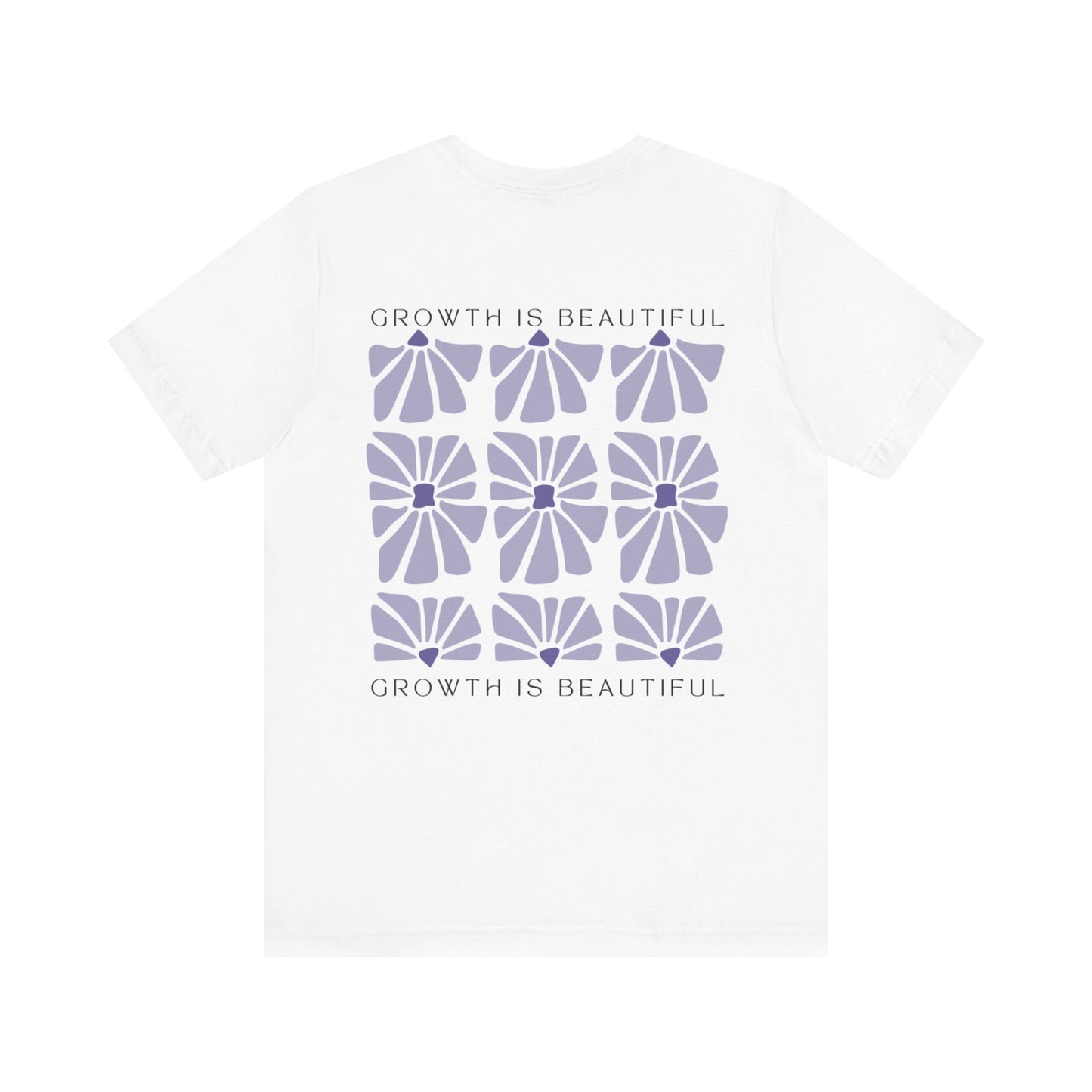 Growth is Beautiful Back Design Tee