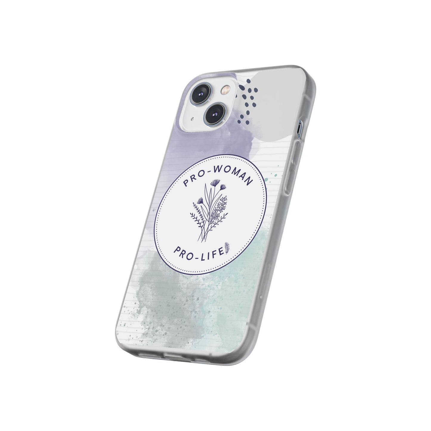 Pro-Woman Pro-Life Phone Case