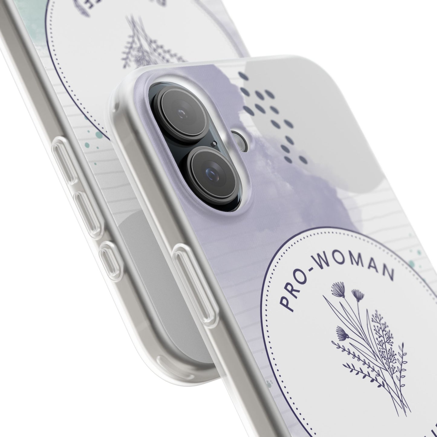 Pro-Woman Pro-Life Phone Case
