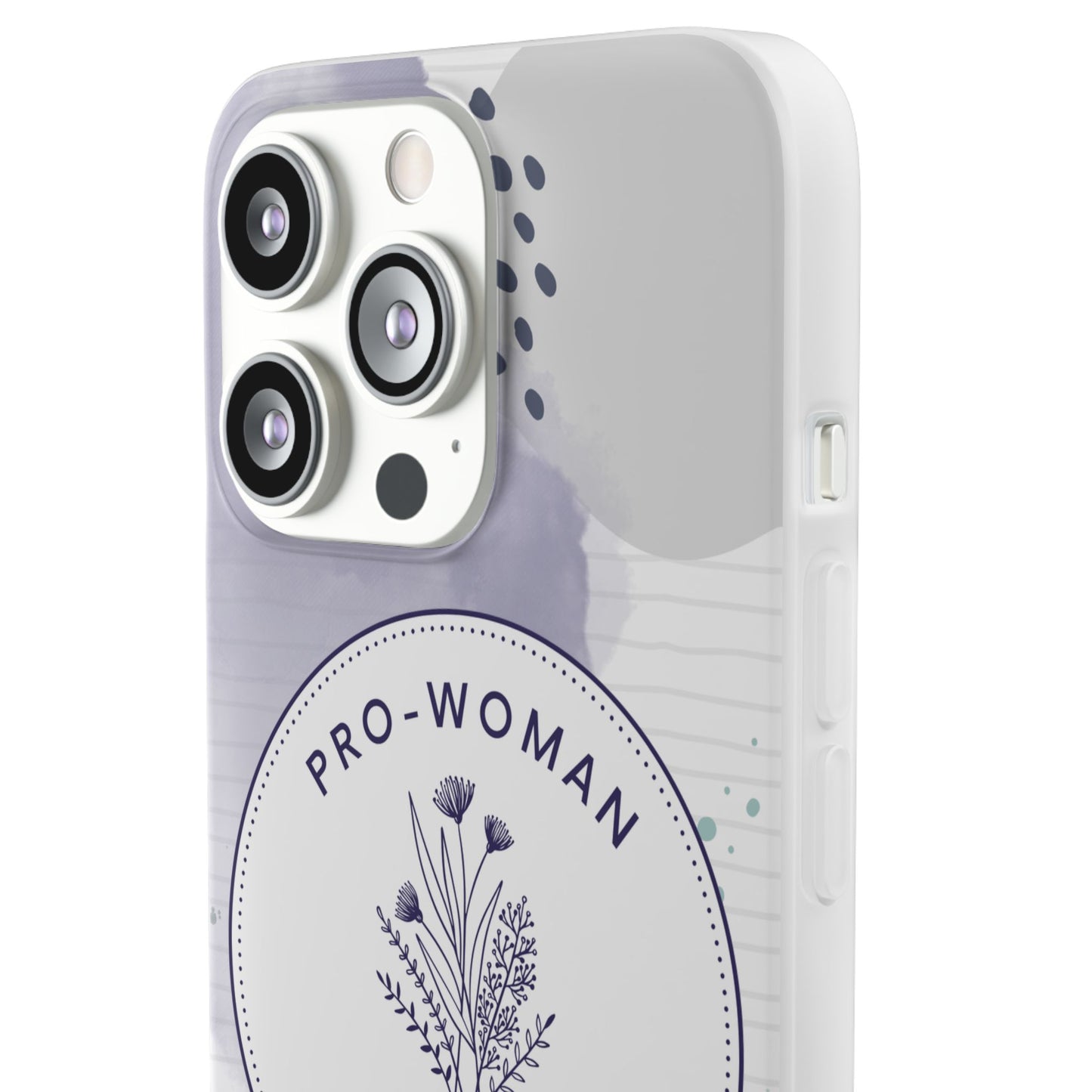 Pro-Woman Pro-Life Phone Case