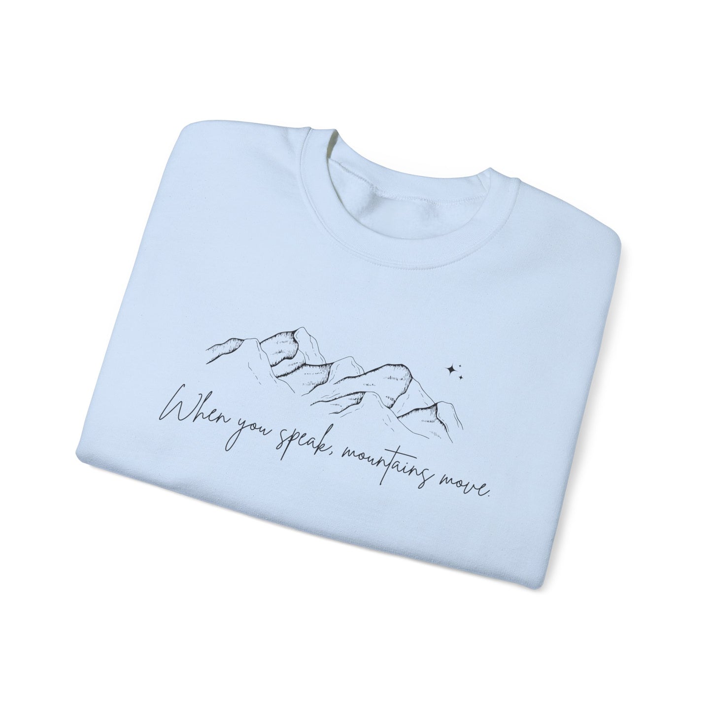 Move Mountains Crewneck Sweatshirt