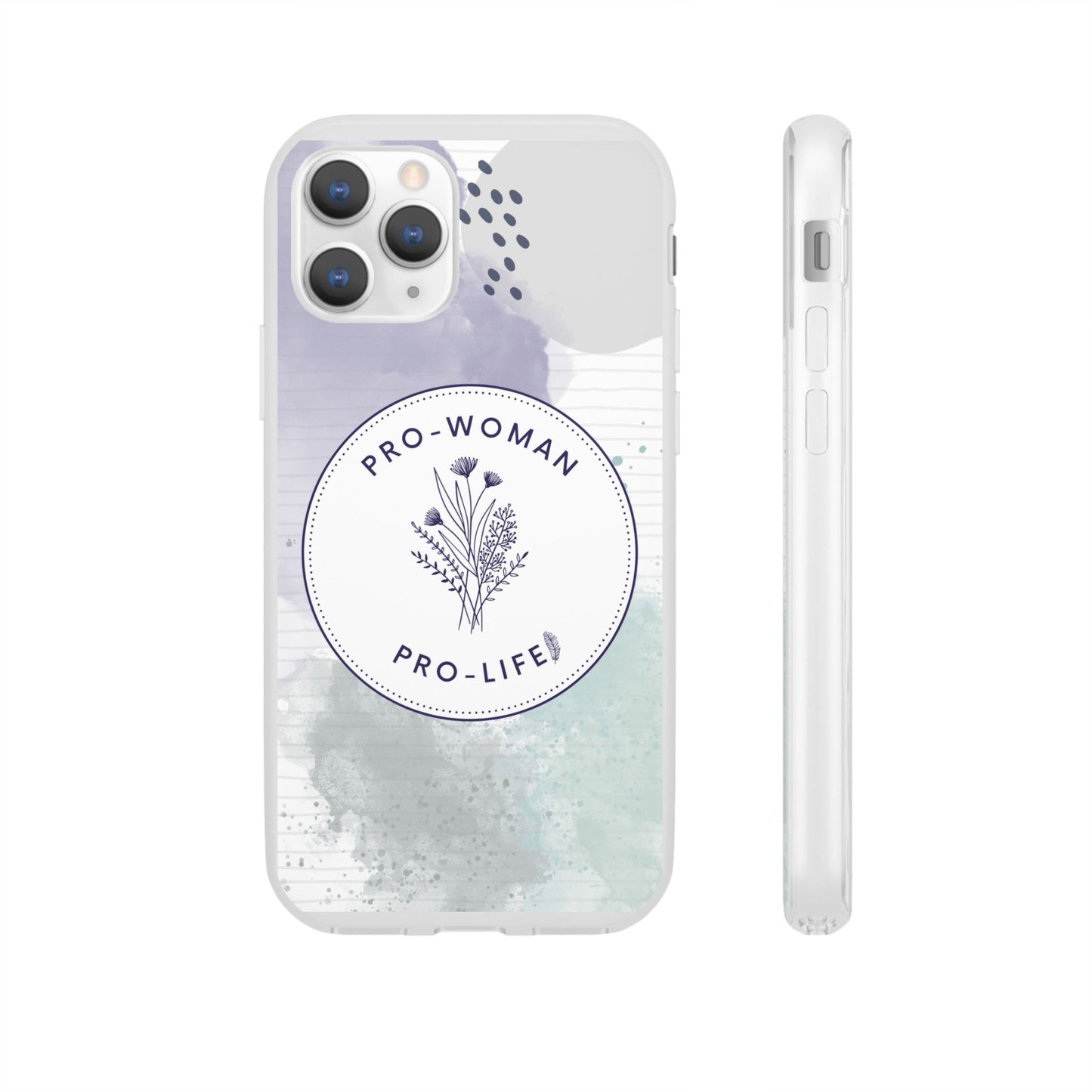 Pro-Woman Pro-Life Phone Case