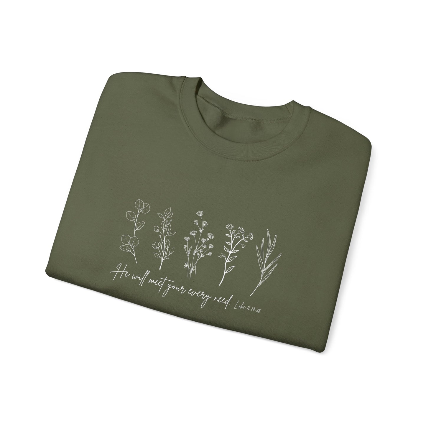 He Will Meet You at Your Every Need Crewneck Sweatshirt