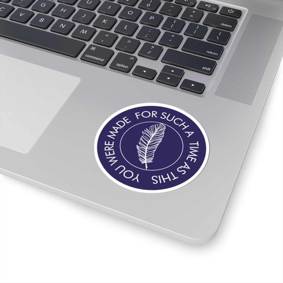 For A Time As This Sticker
