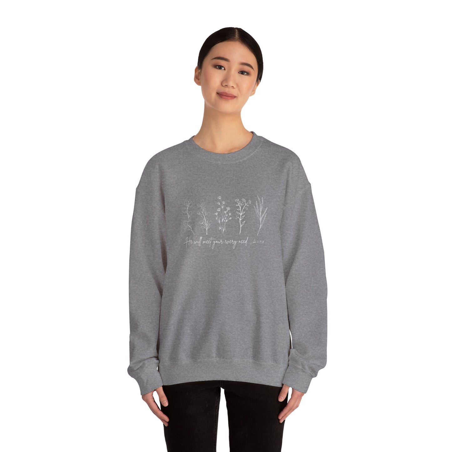 He Will Meet You at Your Every Need Crewneck Sweatshirt