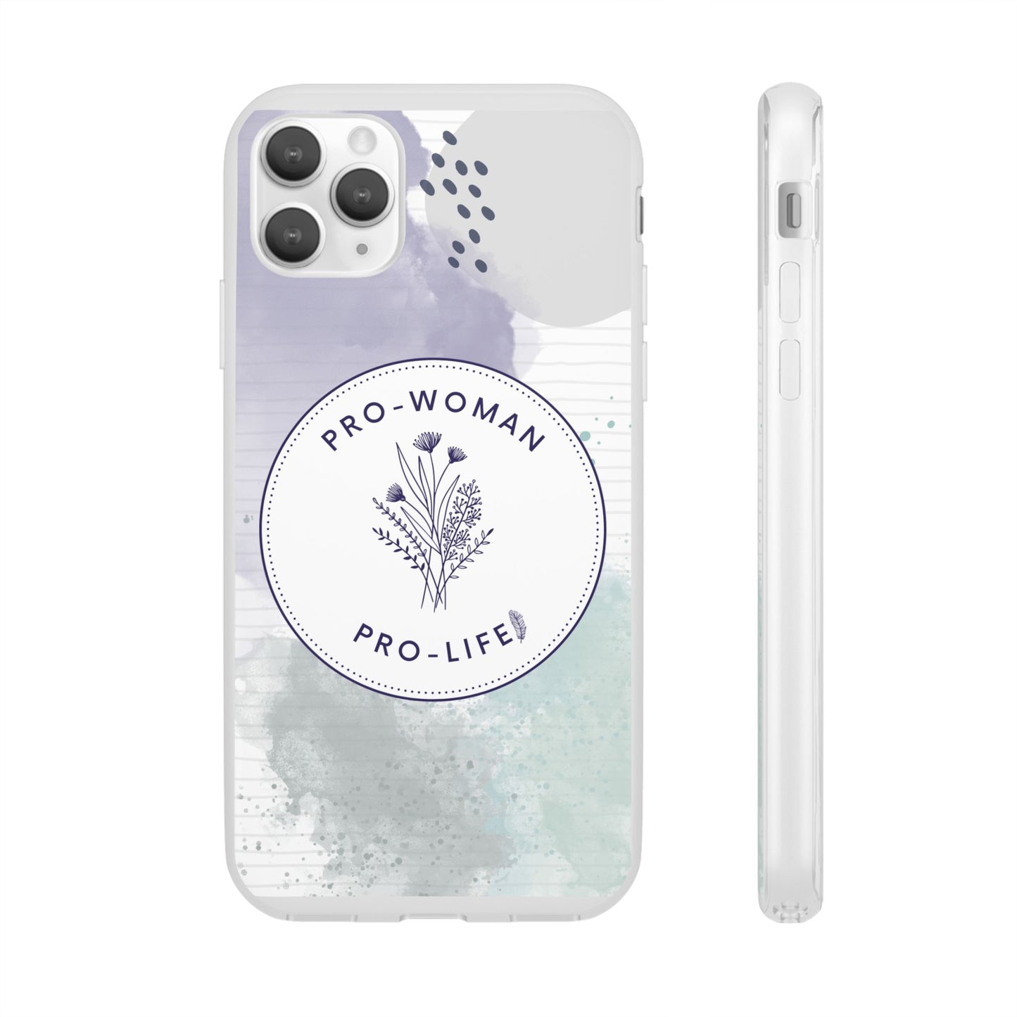 Pro-Woman Pro-Life Phone Case