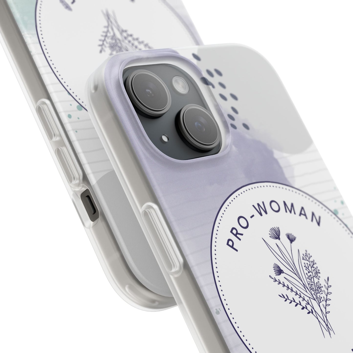 Pro-Woman Pro-Life Phone Case