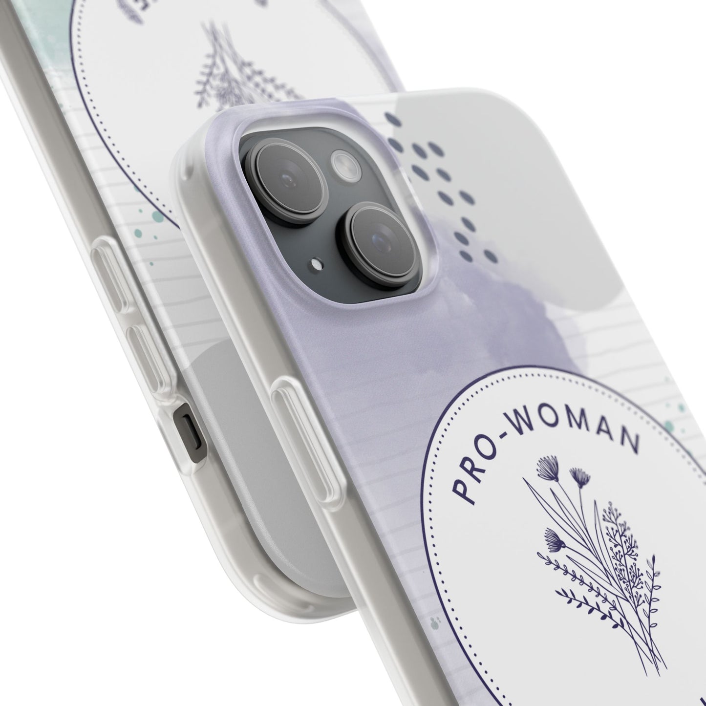 Pro-Woman Pro-Life Phone Case