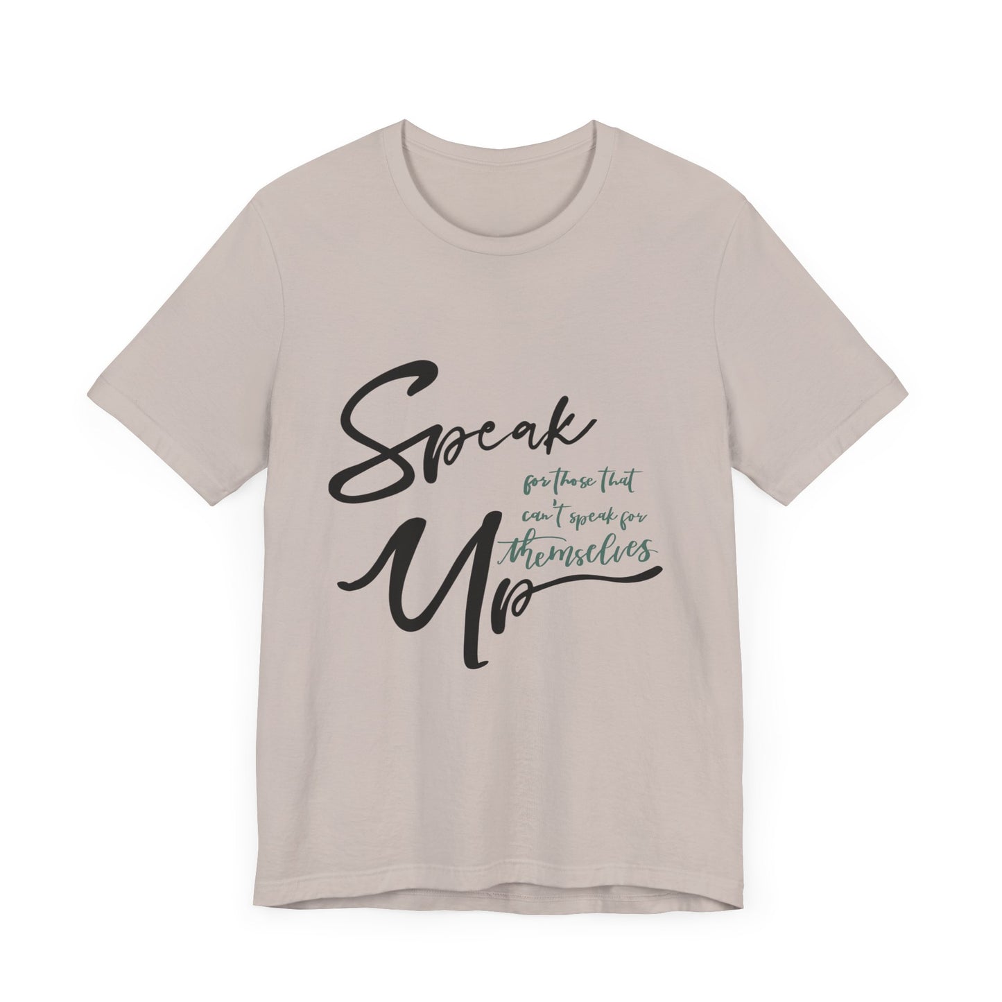 Speak Up T-Shirt
