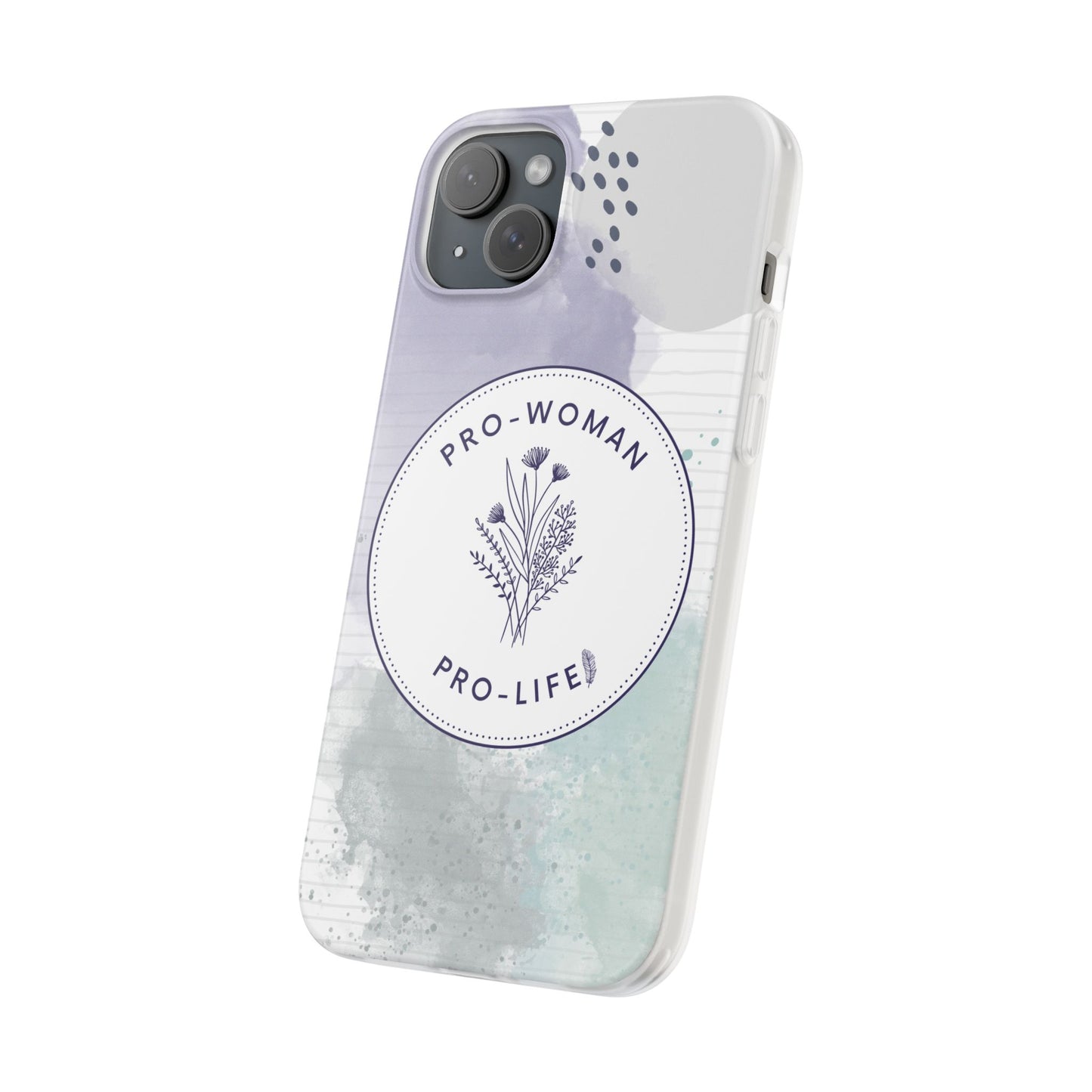Pro-Woman Pro-Life Phone Case