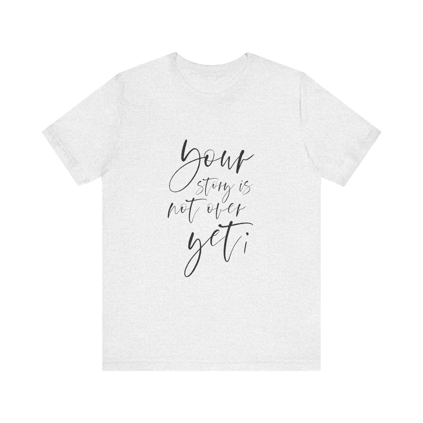 Your Story T-Shirt