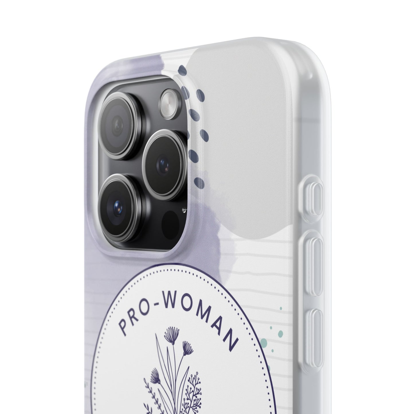 Pro-Woman Pro-Life Phone Case