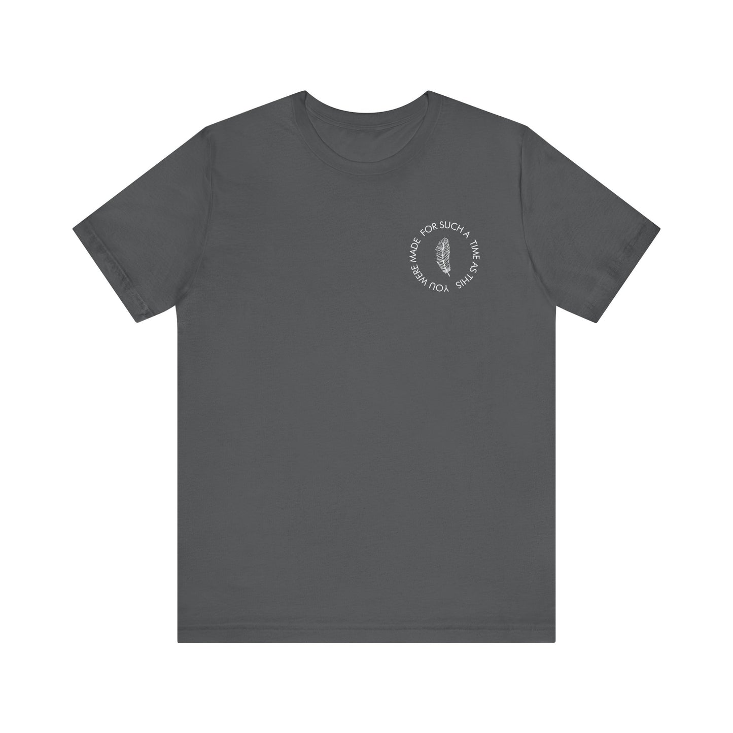 For Such a Time as This T-Shirt