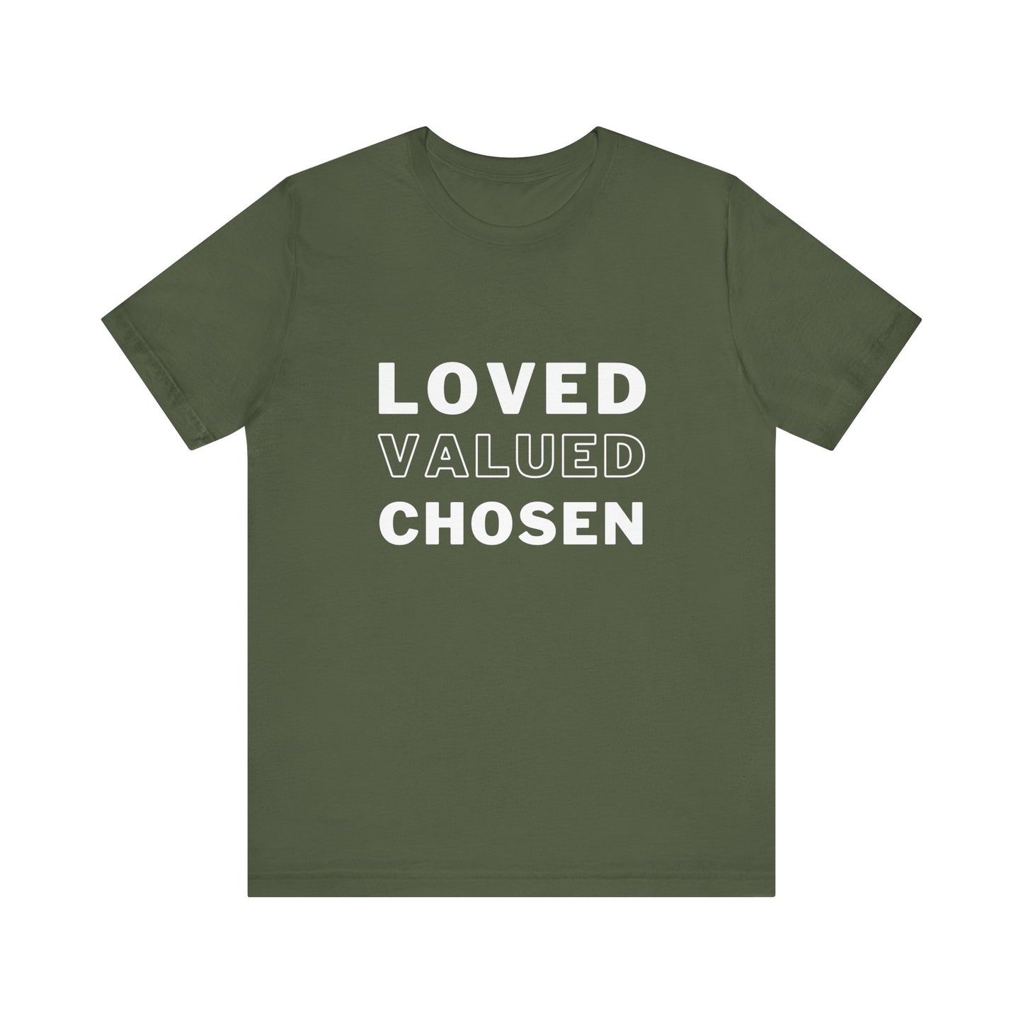Loved, Valued, Chosen Adult T-Shirt