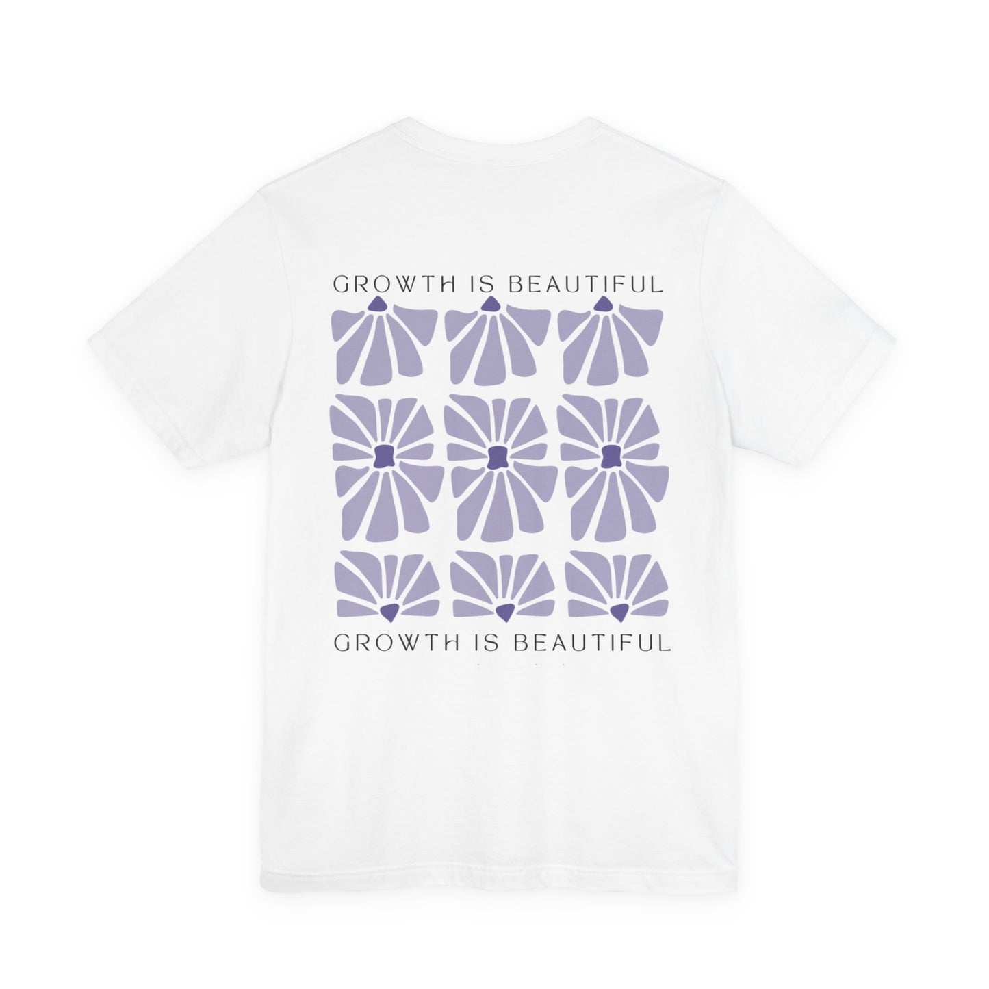 Growth is Beautiful Back Design Tee