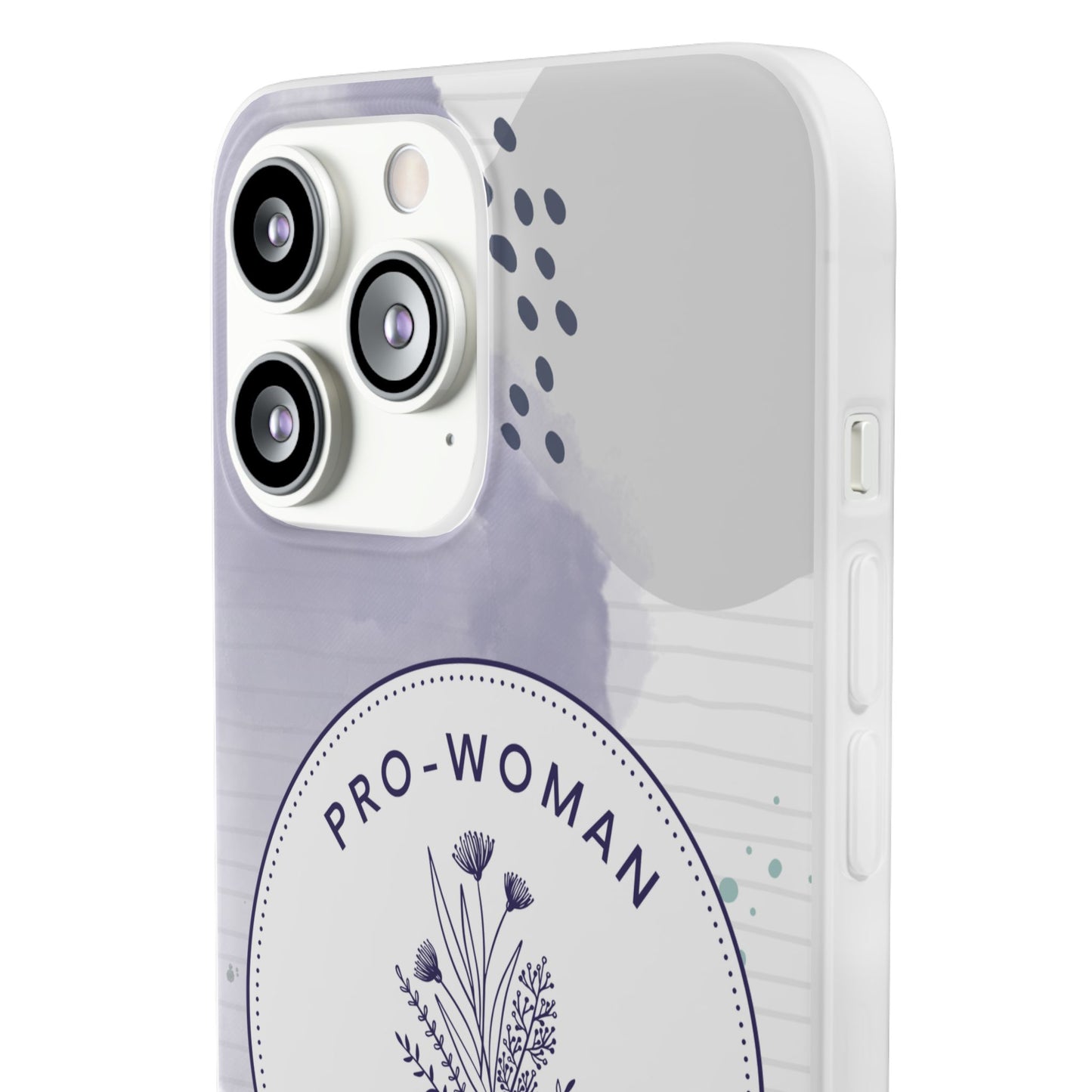 Pro-Woman Pro-Life Phone Case