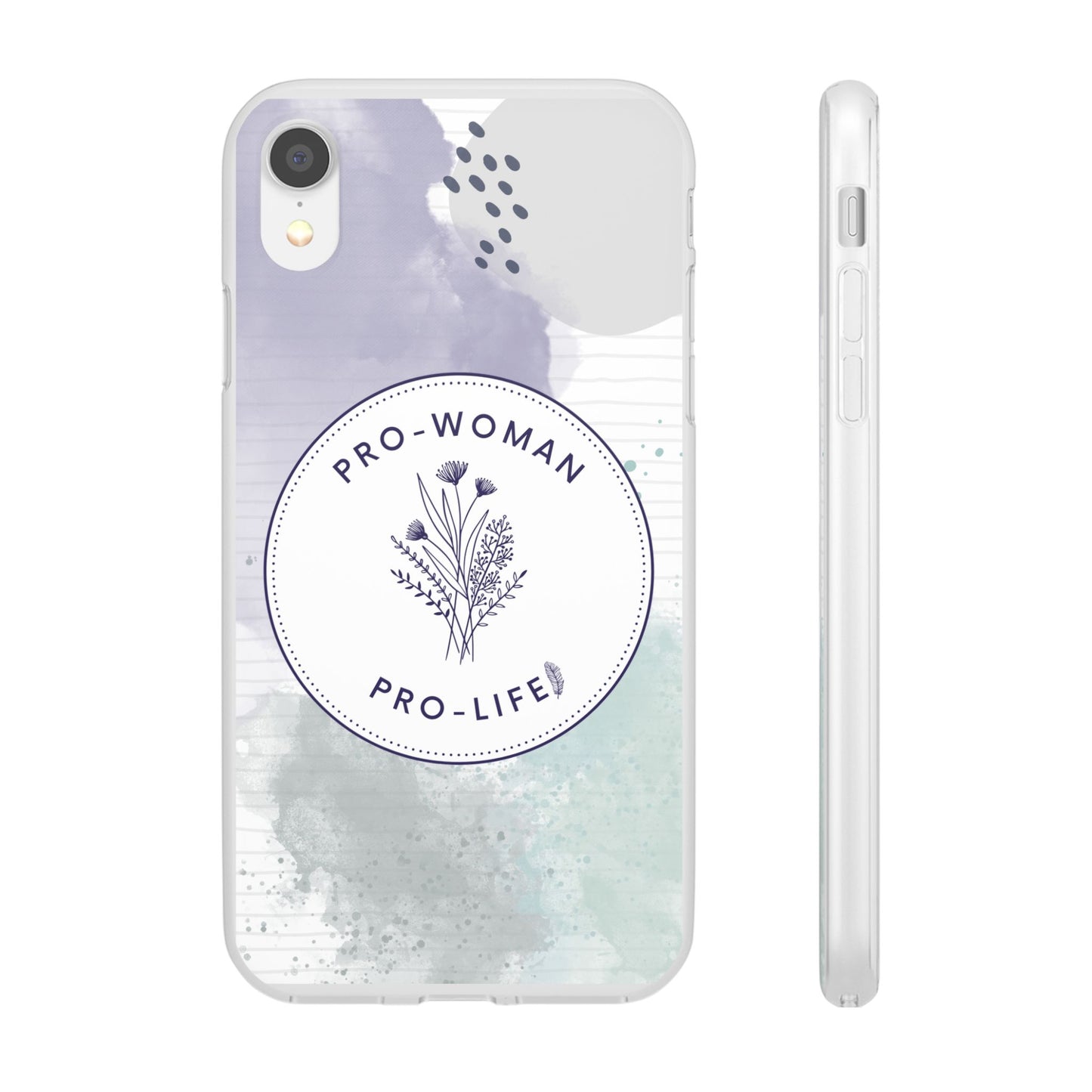 Pro-Woman Pro-Life Phone Case