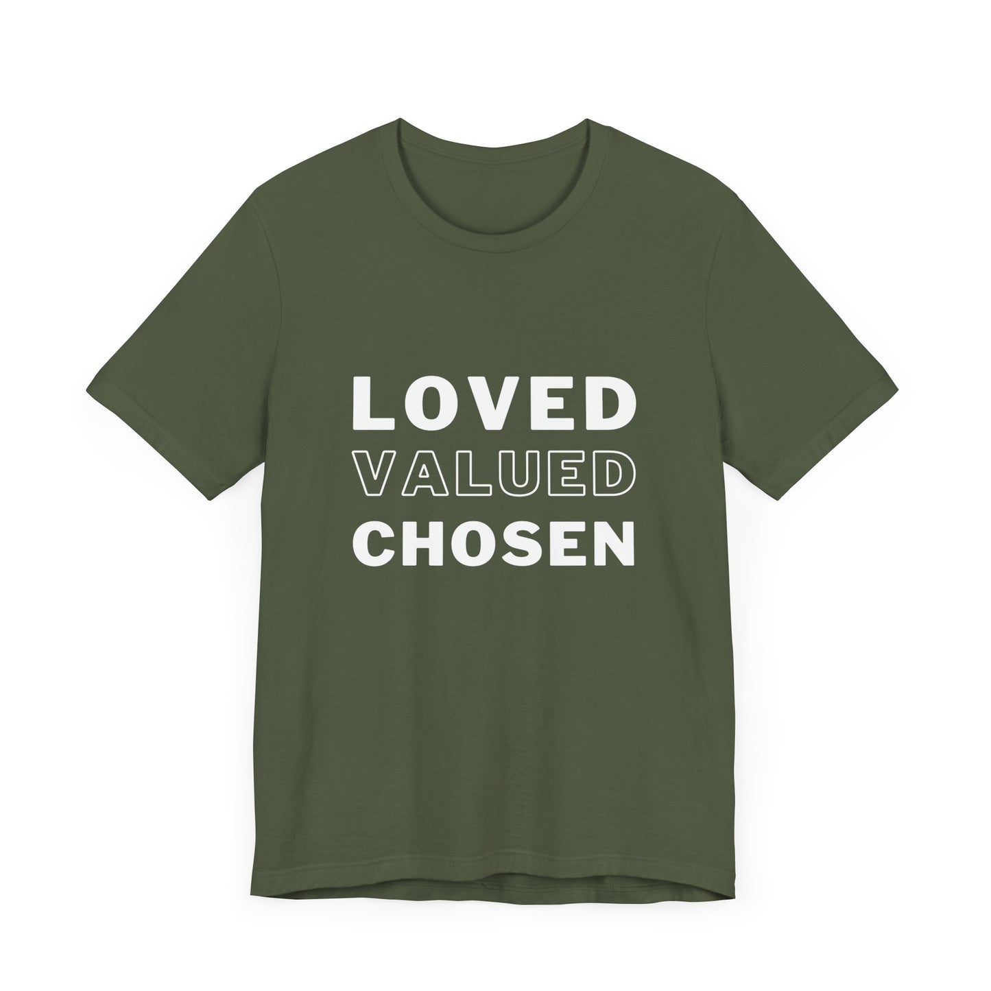 Loved, Valued, Chosen Adult T-Shirt