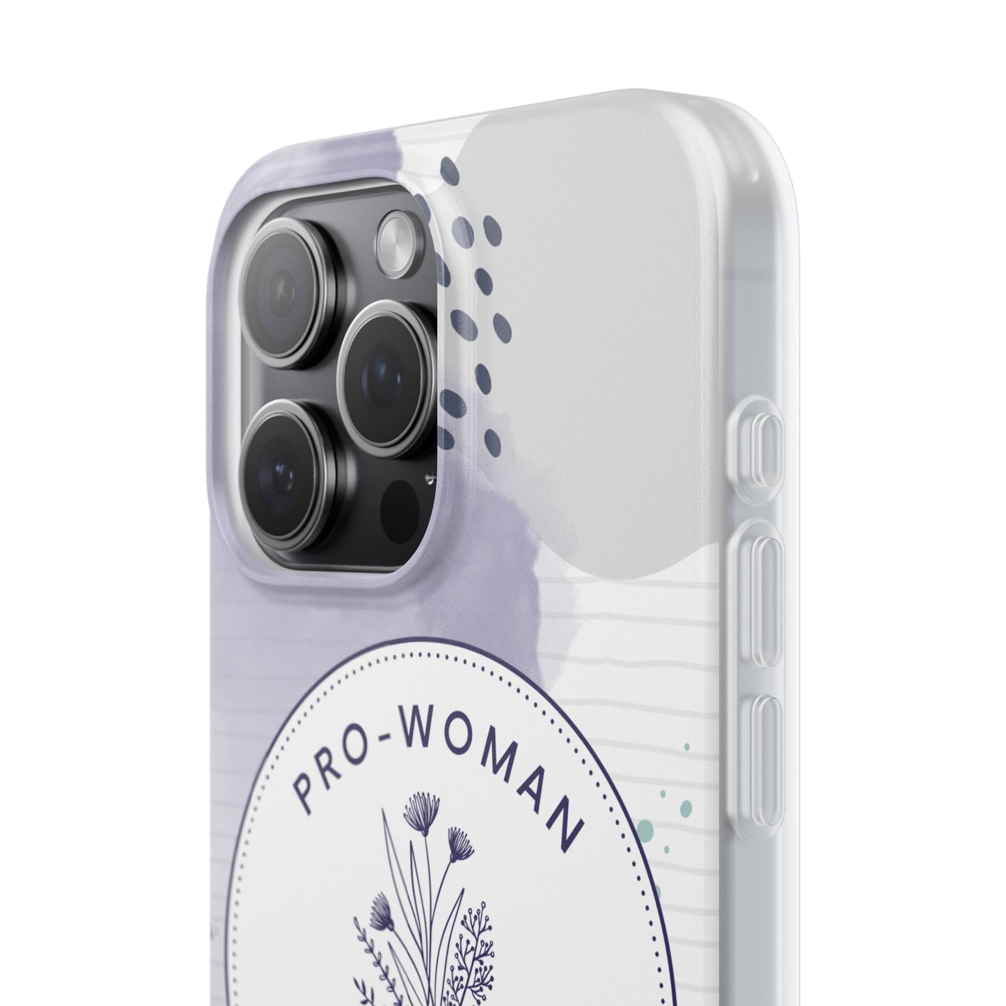 Pro-Woman Pro-Life Phone Case