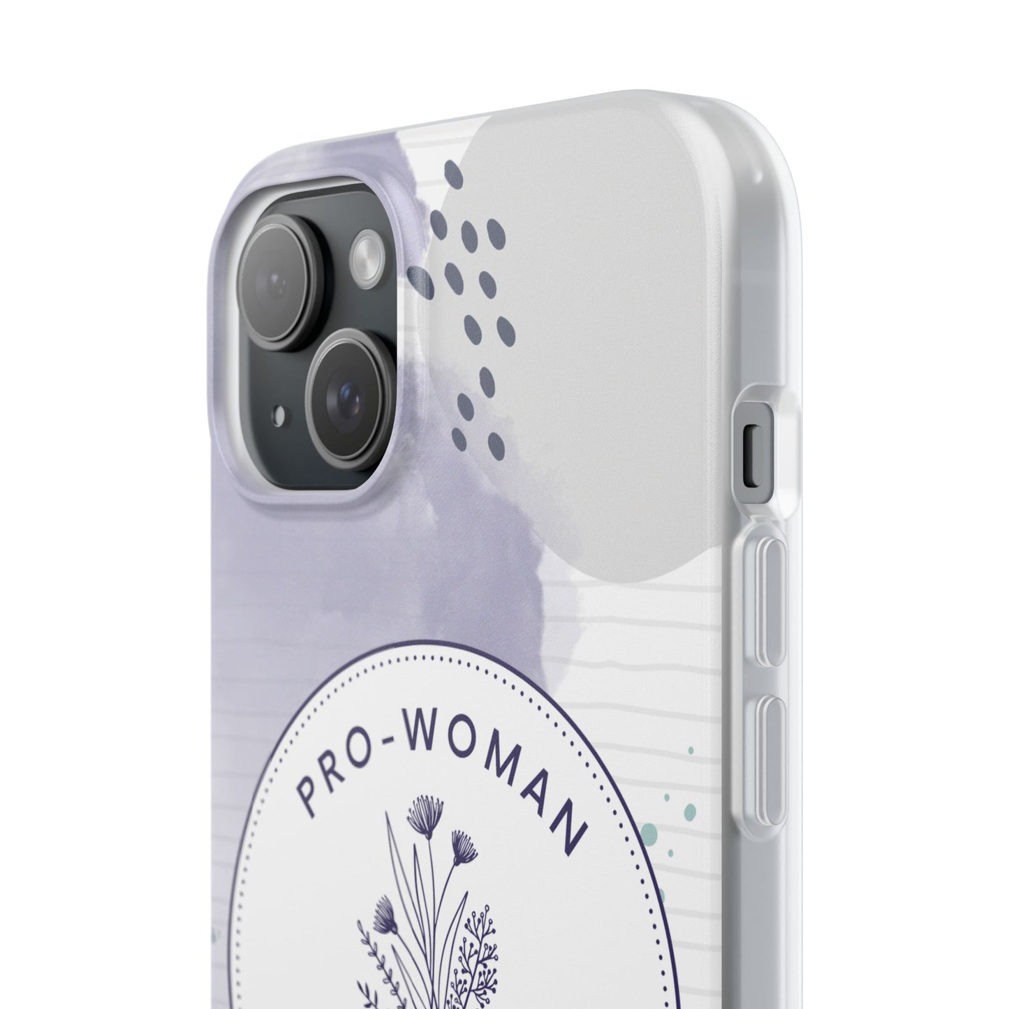 Pro-Woman Pro-Life Phone Case