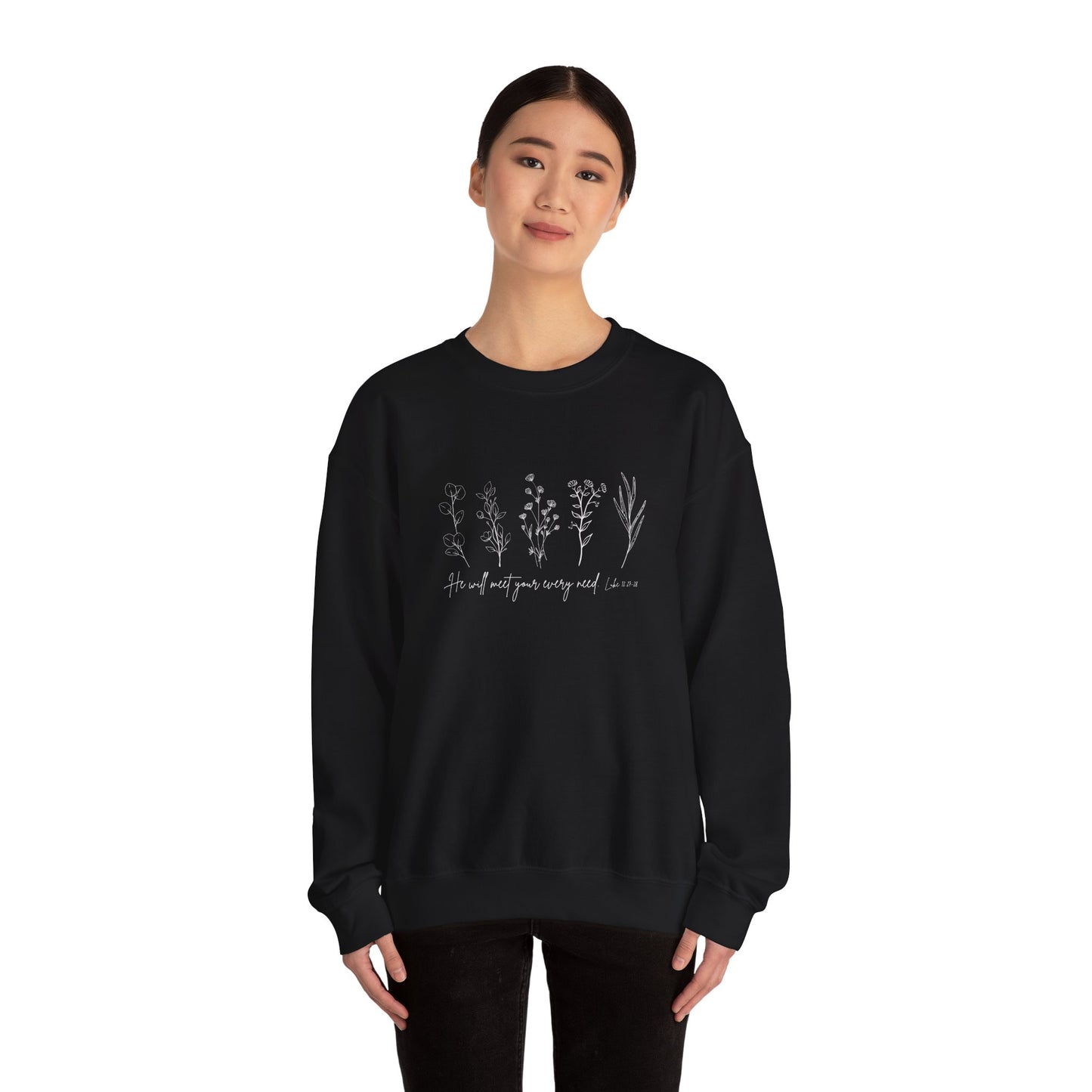 He Will Meet You at Your Every Need Crewneck Sweatshirt