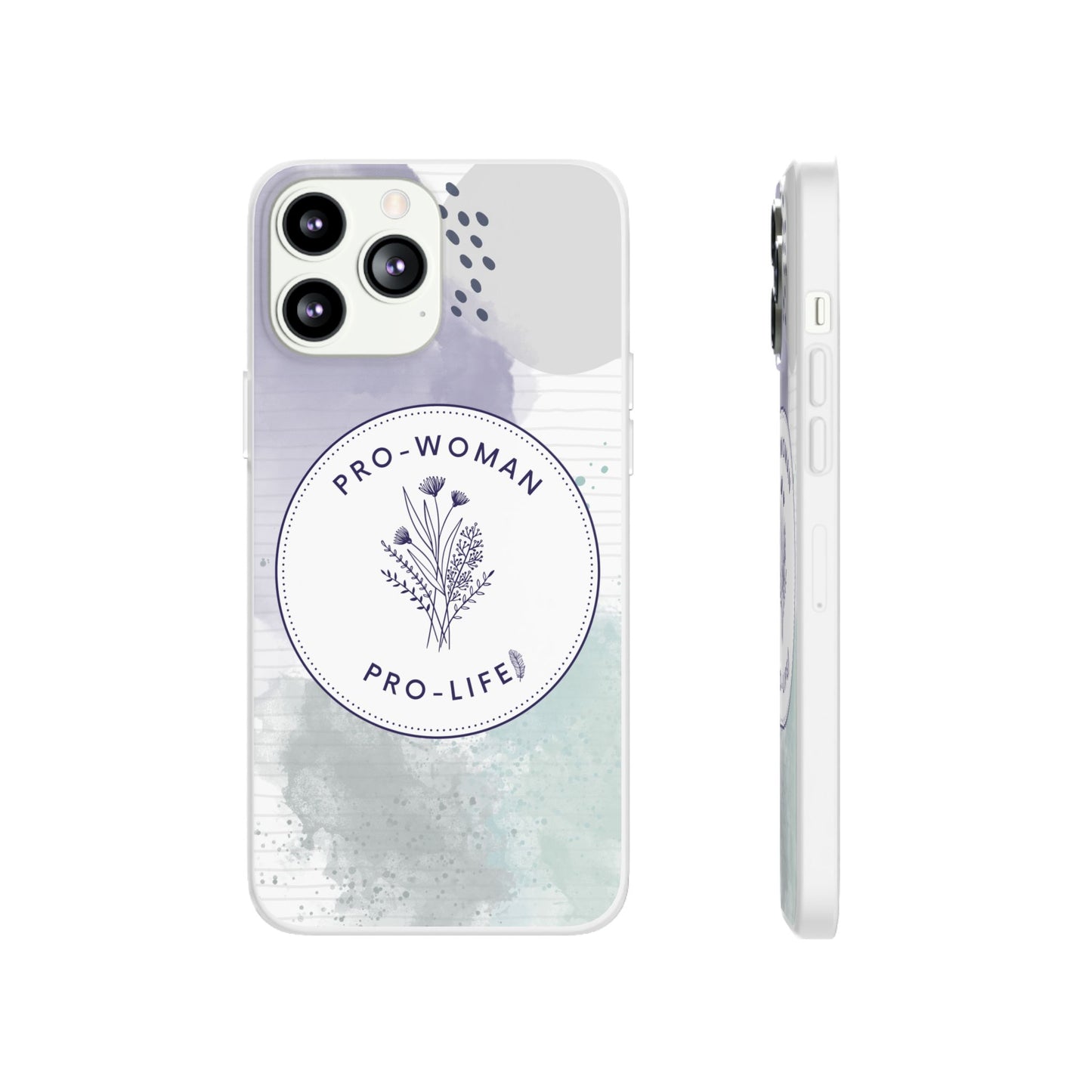Pro-Woman Pro-Life Phone Case
