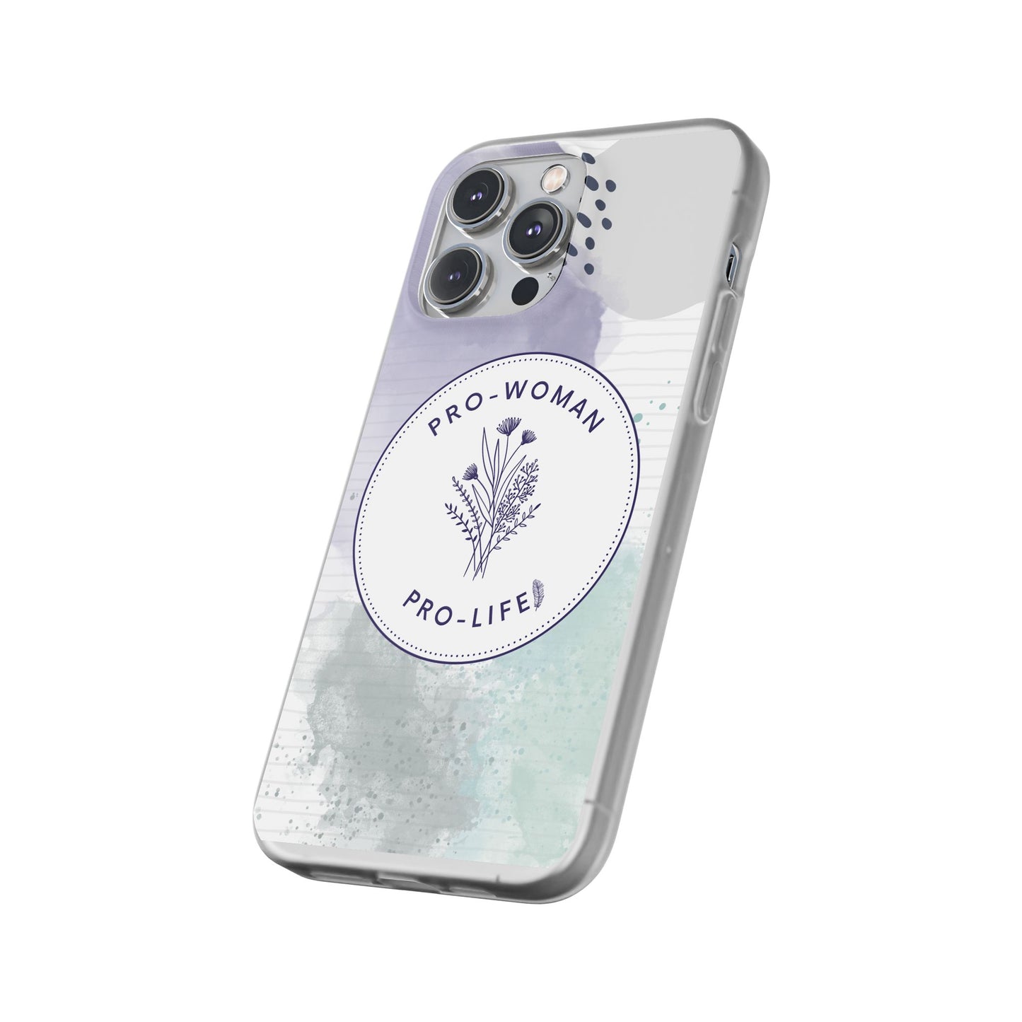 Pro-Woman Pro-Life Phone Case