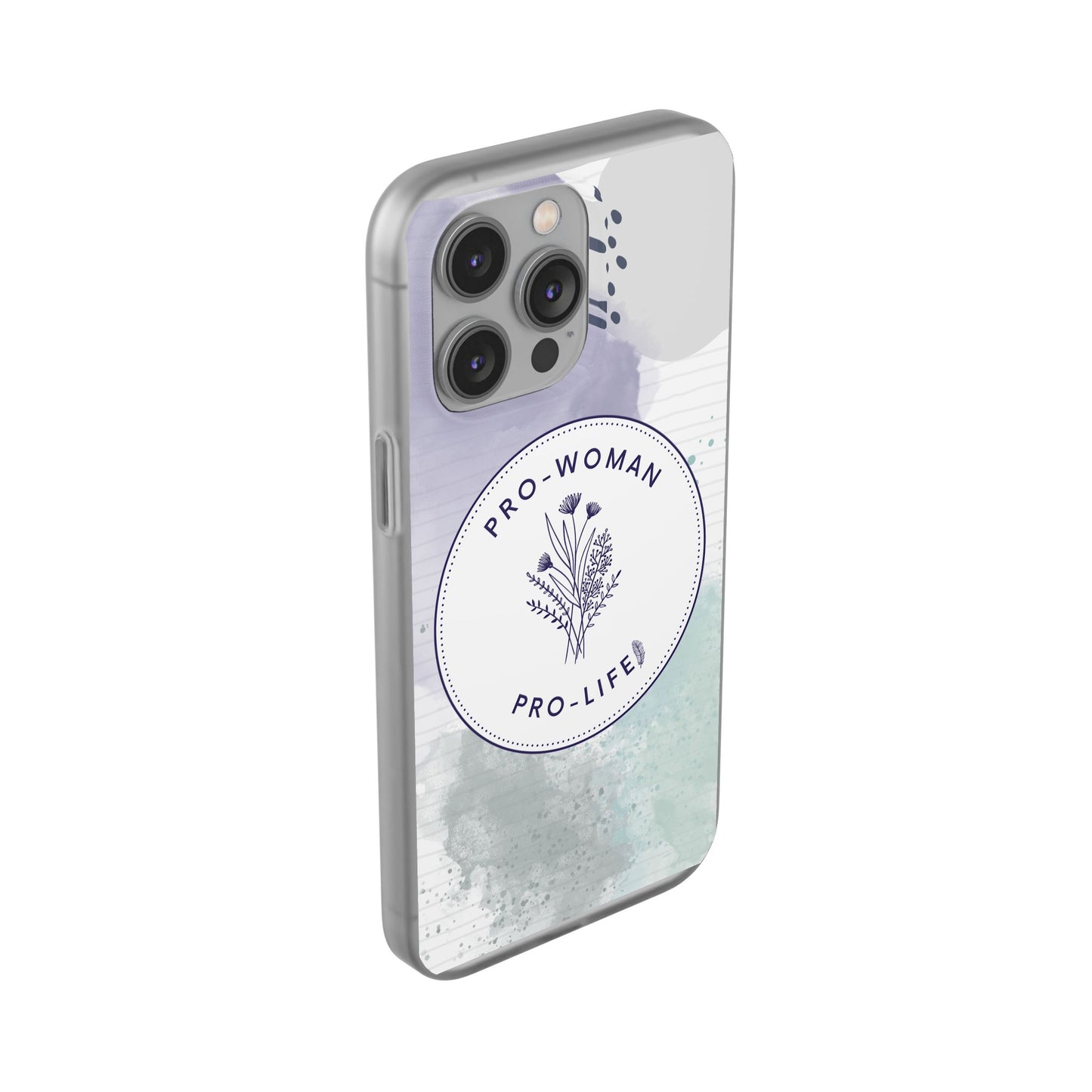 Pro-Woman Pro-Life Phone Case