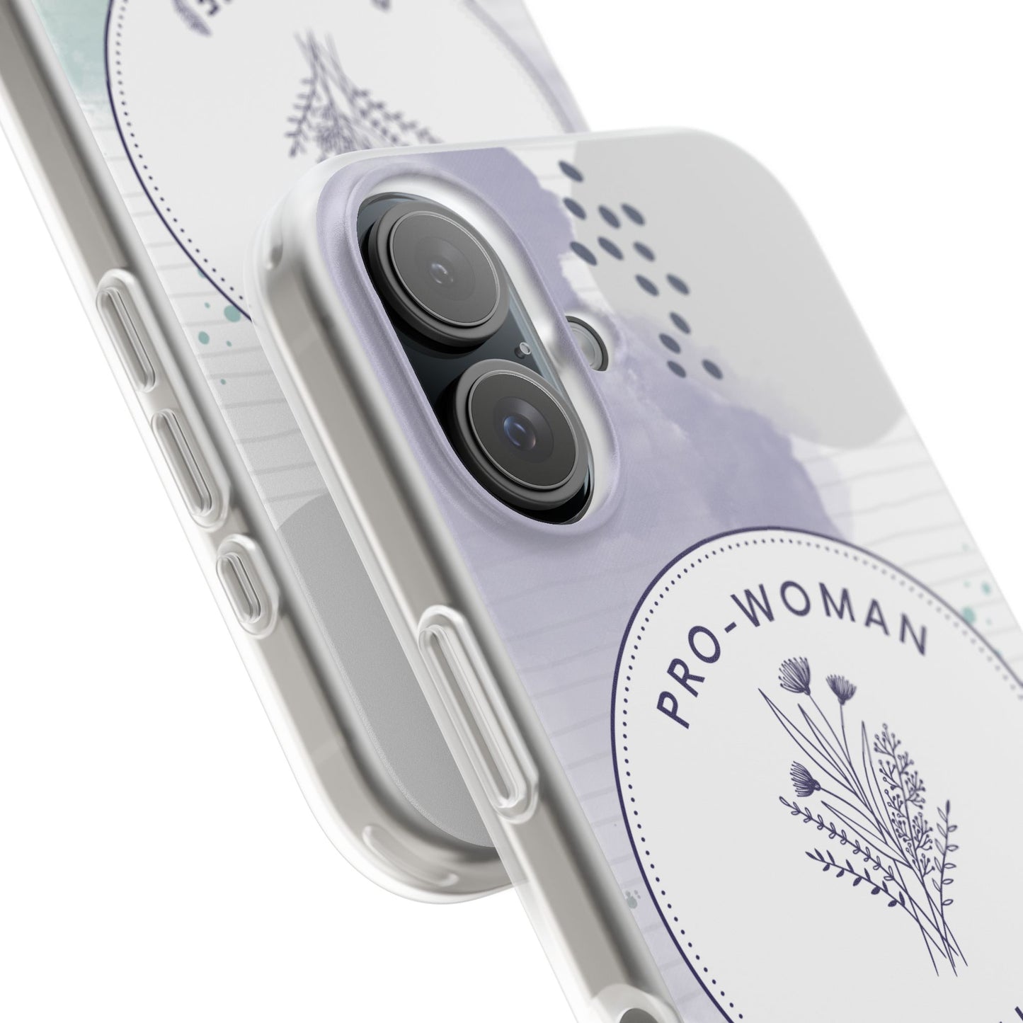 Pro-Woman Pro-Life Phone Case