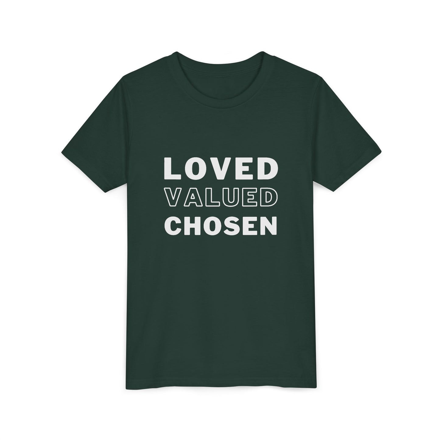 Loved, Valued, Chosen Youth T-Shirt