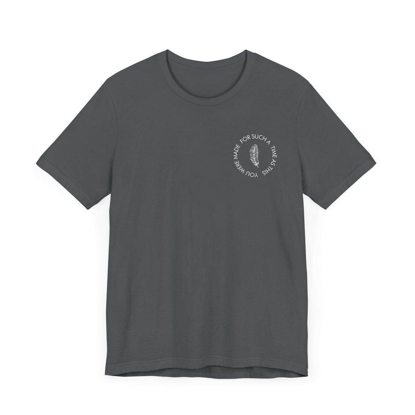 For Such a Time as This T-Shirt