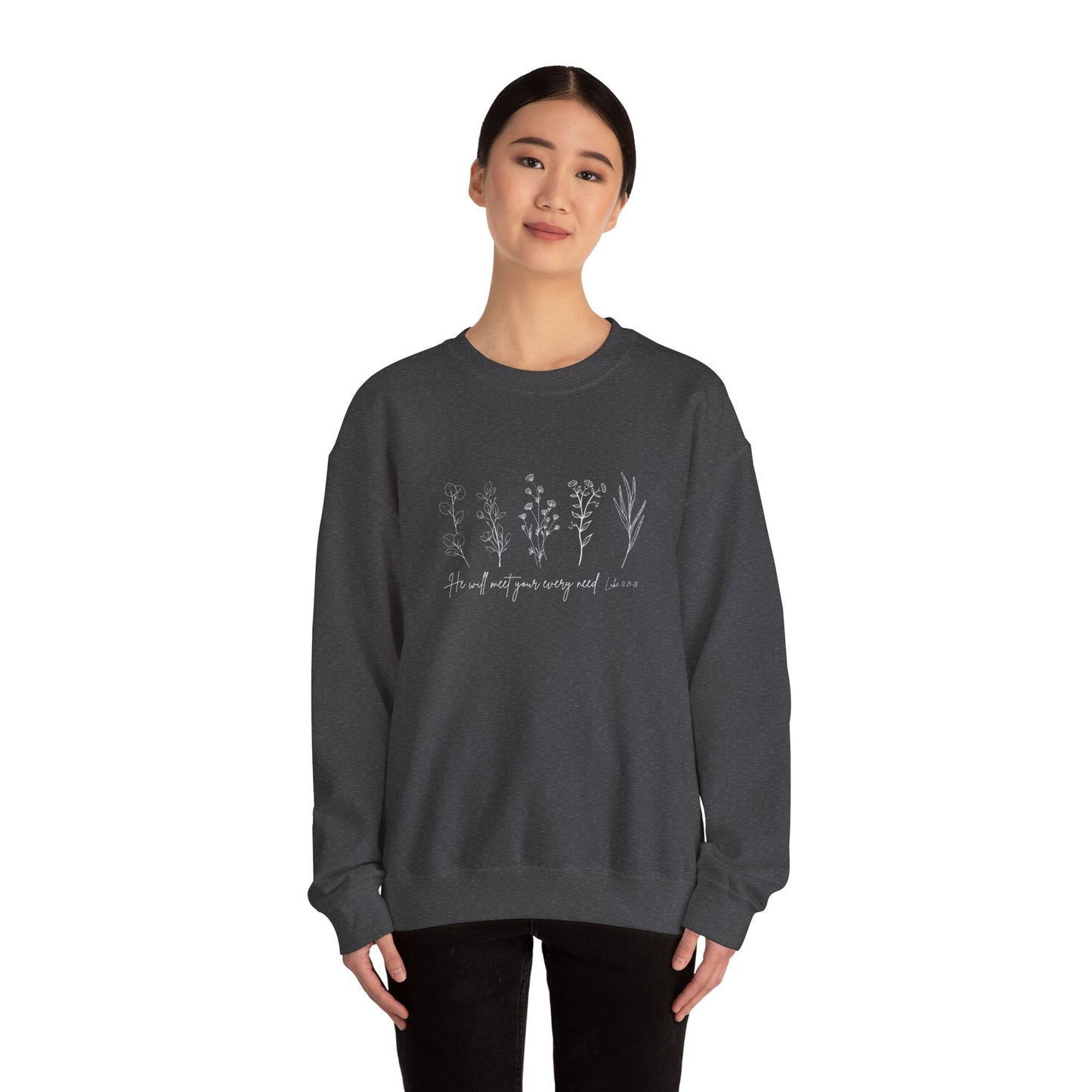 He Will Meet You at Your Every Need Crewneck Sweatshirt