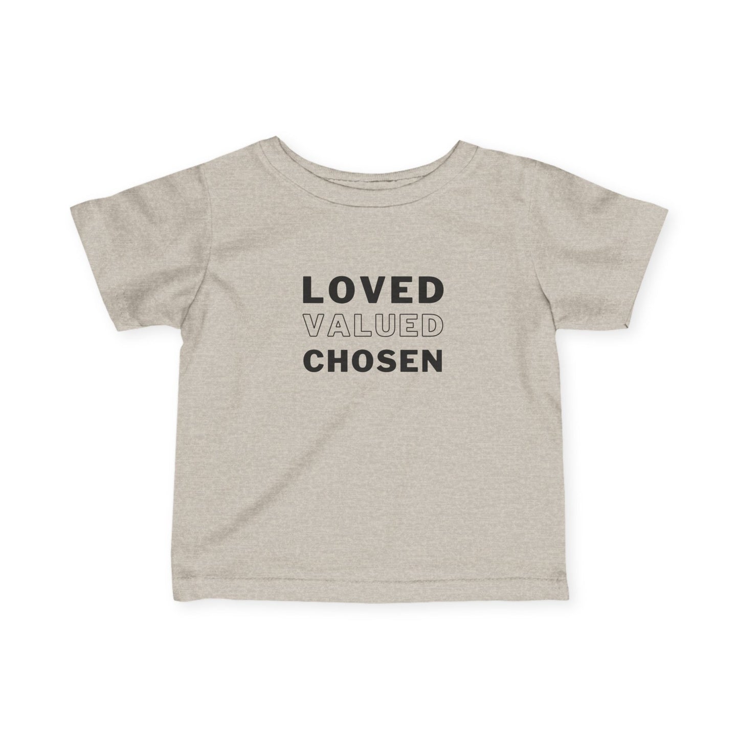 Loved, Valued Chosen Infant T-Shirt Black