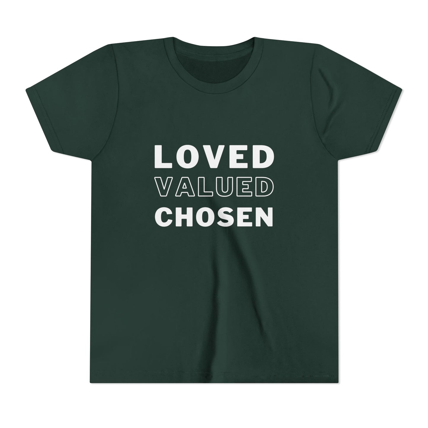 Loved, Valued, Chosen Youth T-Shirt