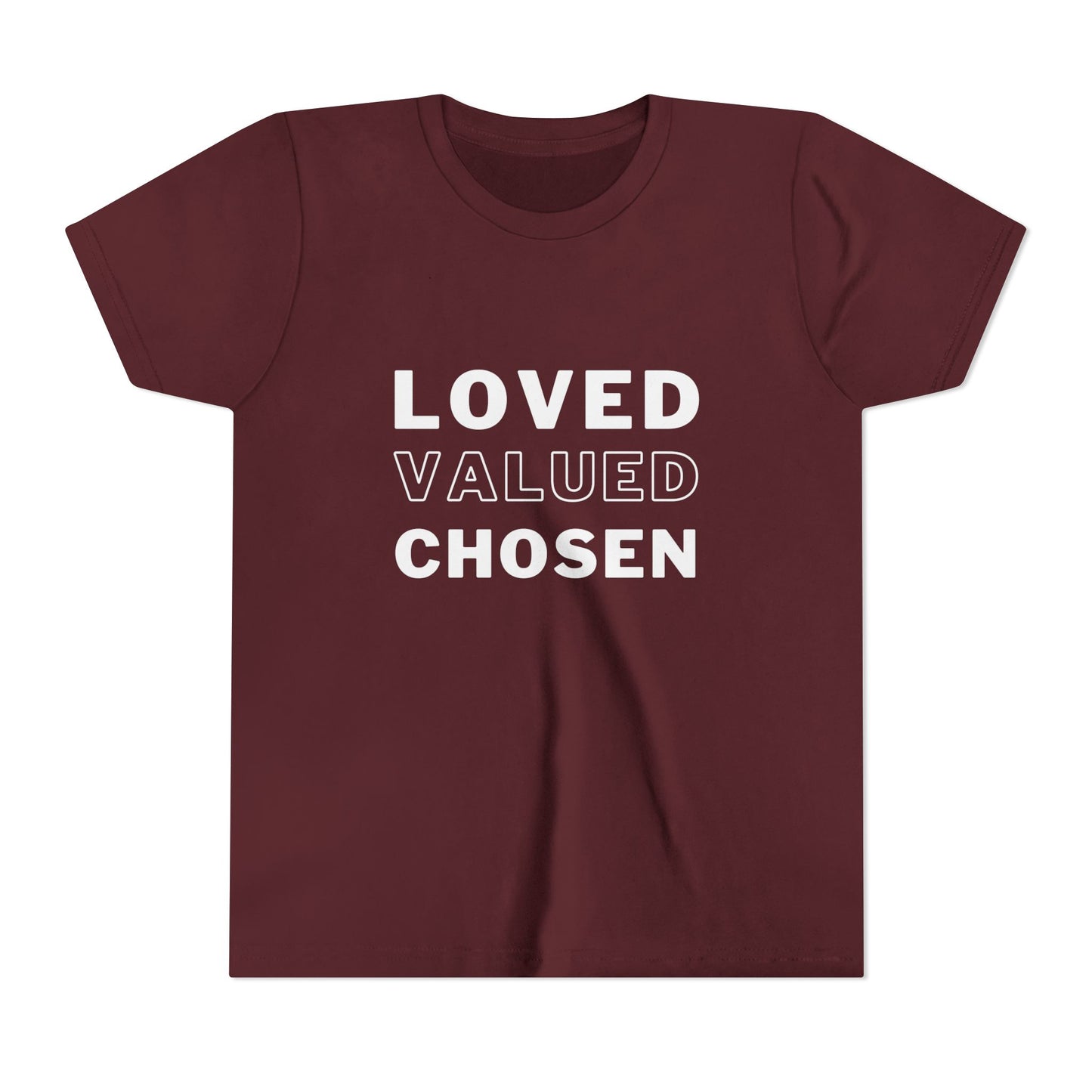 Loved, Valued, Chosen Youth T-Shirt