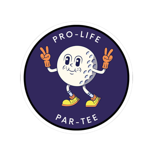 Pro-Life Par-Tee Sticker