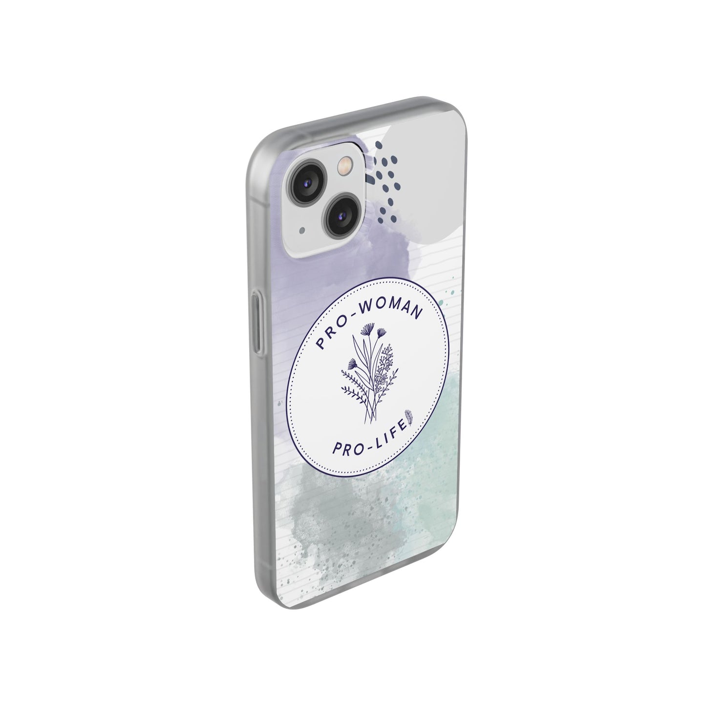 Pro-Woman Pro-Life Phone Case