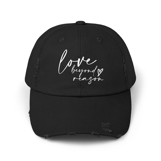 Love Beyond Reason Distressed Cap