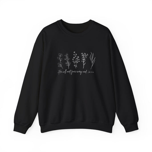 He Will Meet You at Your Every Need Crewneck Sweatshirt