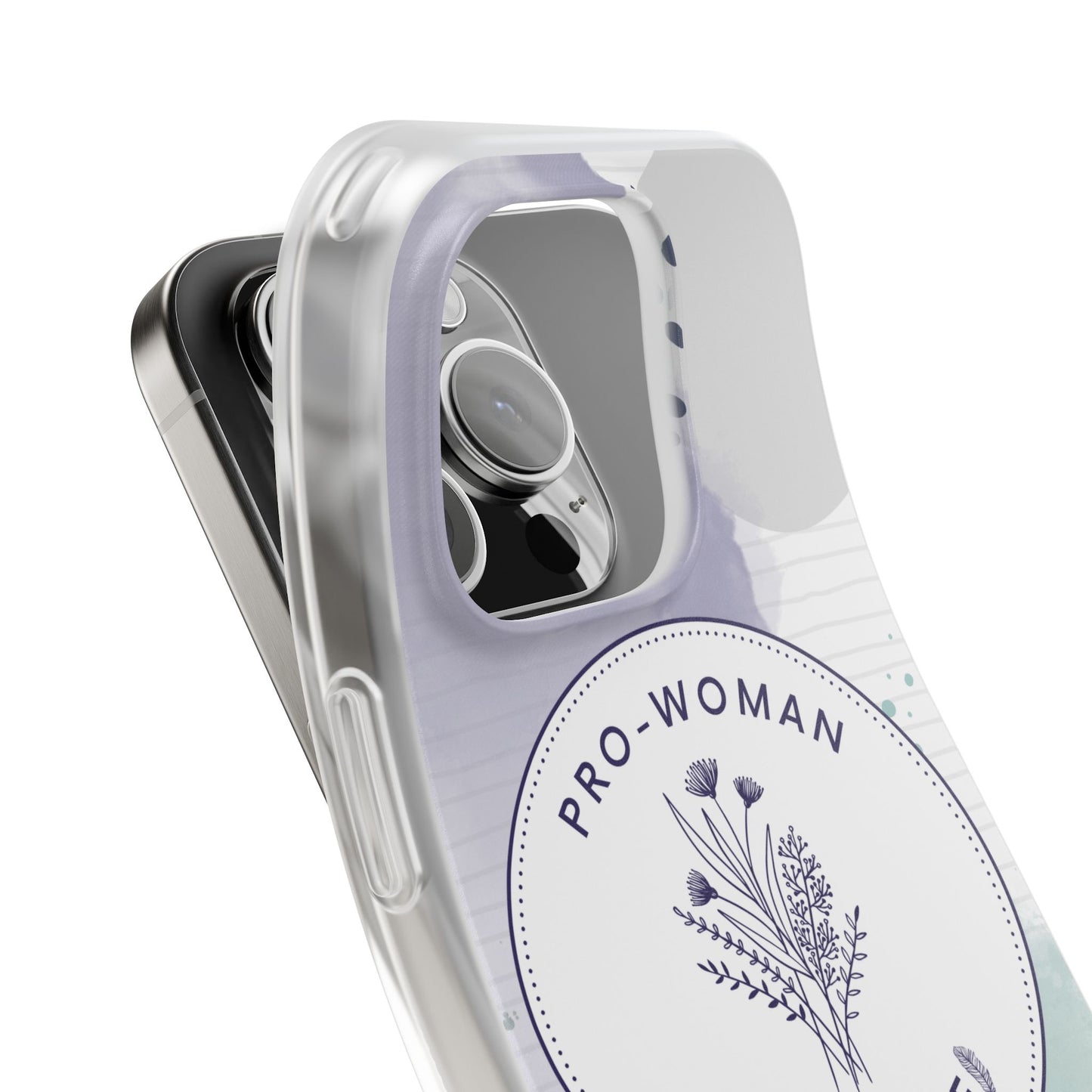 Pro-Woman Pro-Life Phone Case