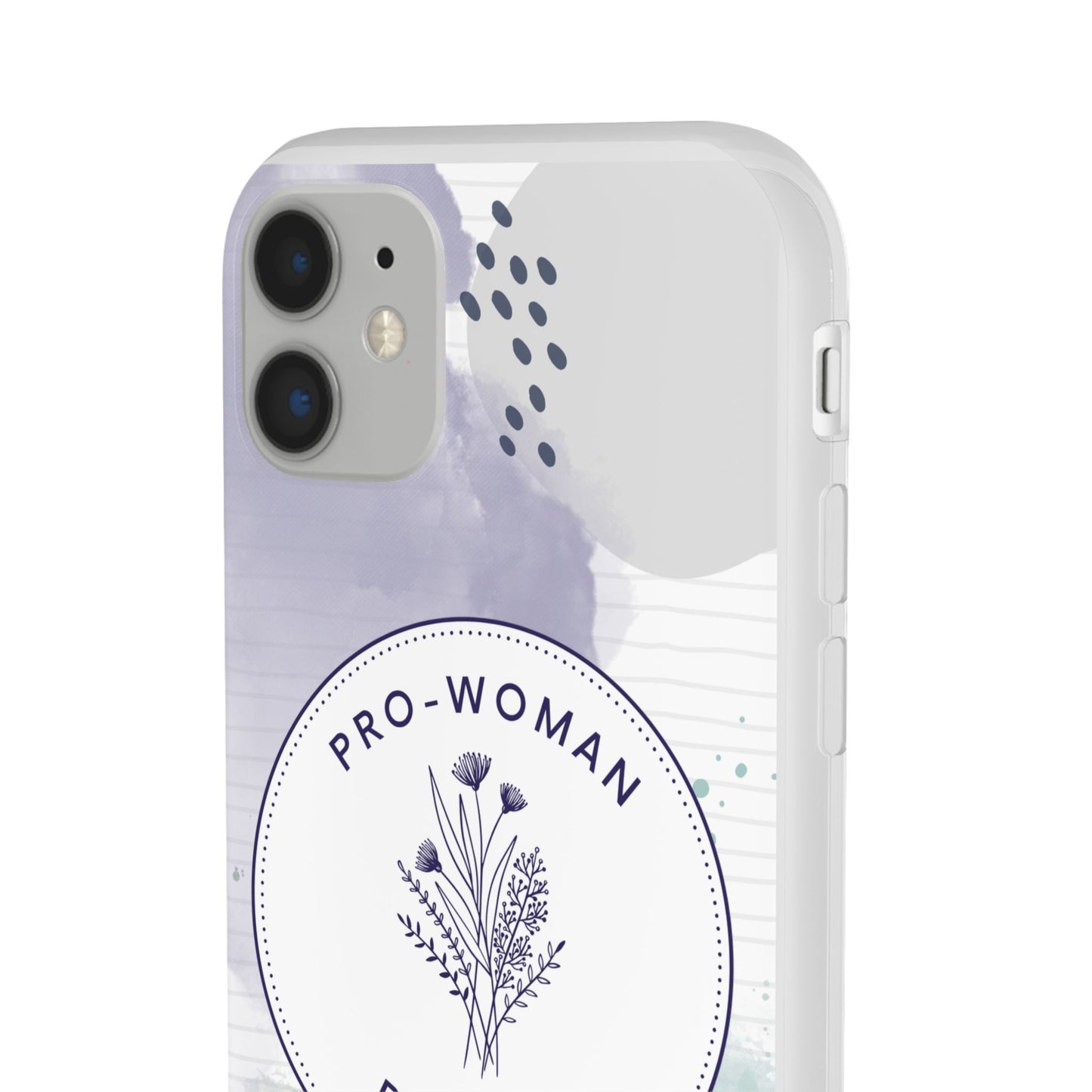 Pro-Woman Pro-Life Phone Case