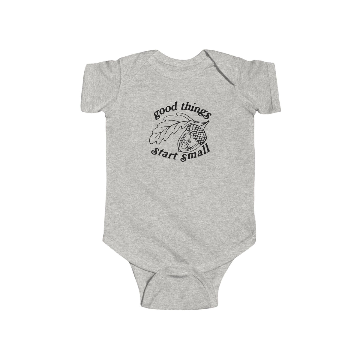 Good Things Start Small Onesie
