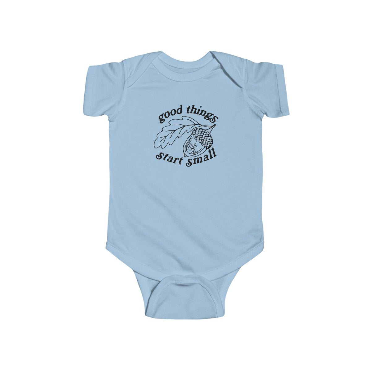Good Things Start Small Onesie