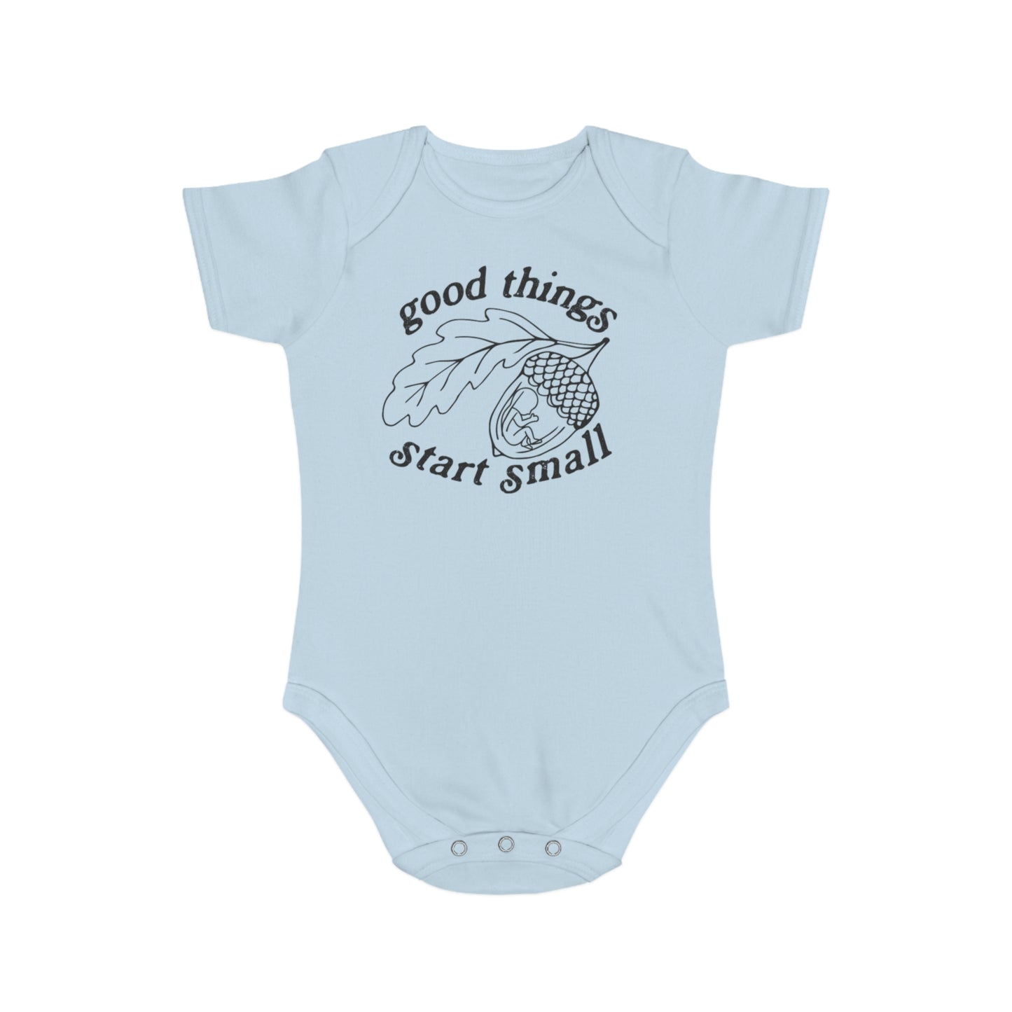 Good Things Start Small Onesie