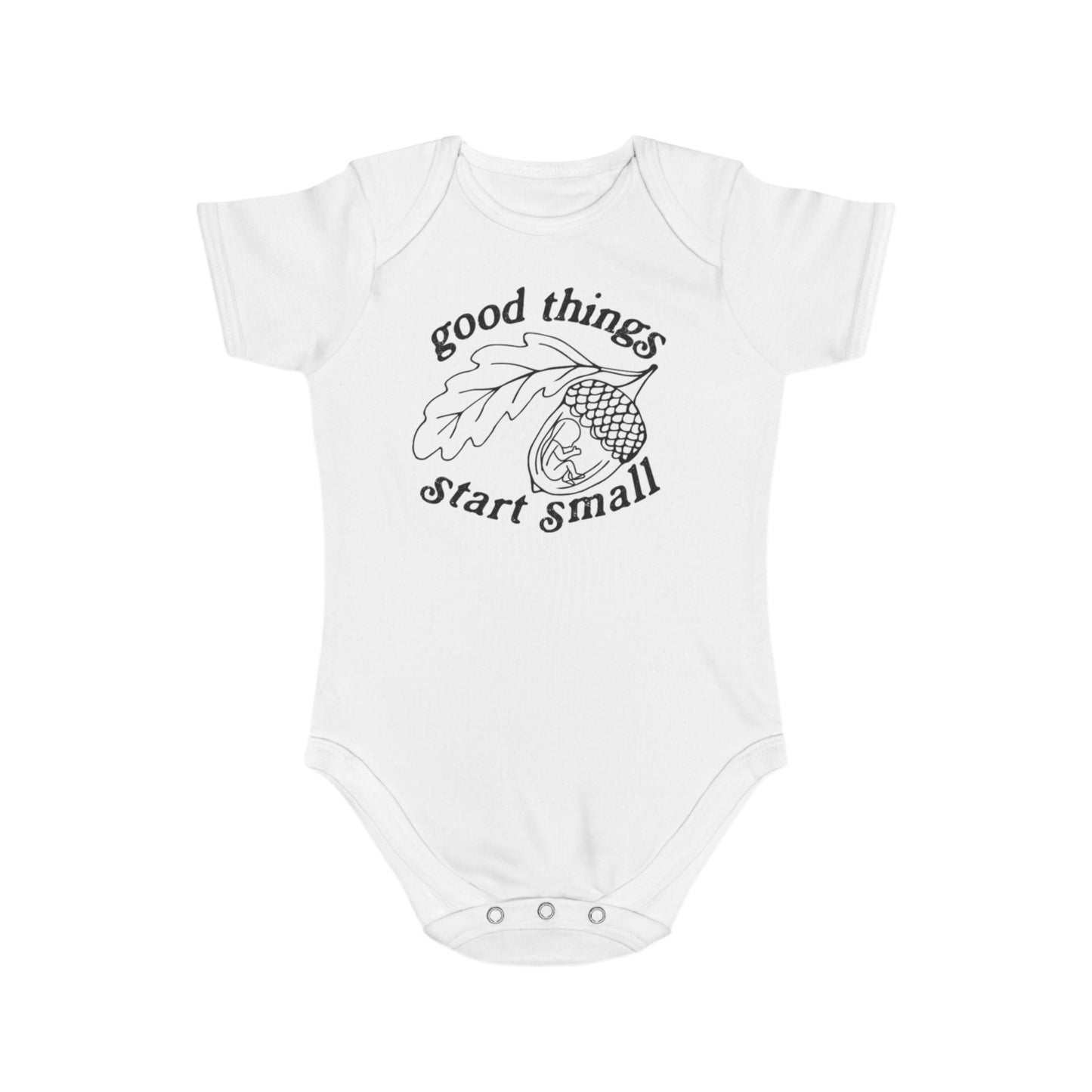 Good Things Start Small Onesie