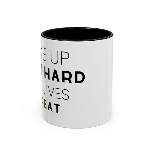 Wake Up, Pray Hard, Save Lives Coffee Mug (11, 15oz)